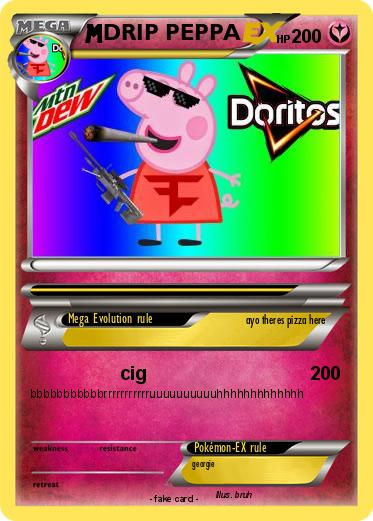 Pokemon DRIP PEPPA