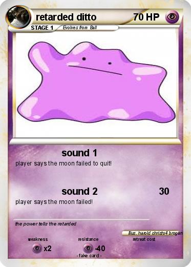 Pokemon retarded ditto