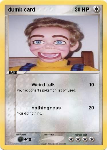 Pokemon dumb card 