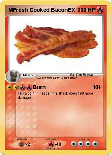 Pokemon MFresh Cooked BaconEX