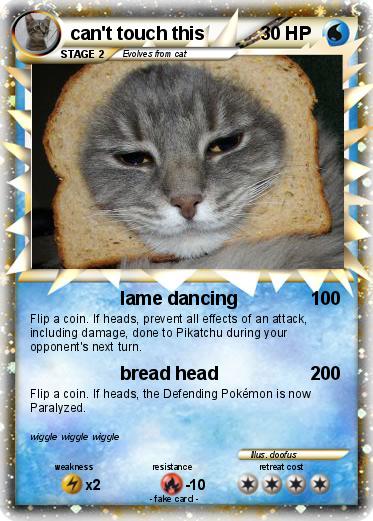 Pokemon can't touch this