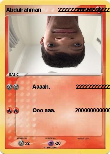 Pokemon Abdulrahman           222222222222222222