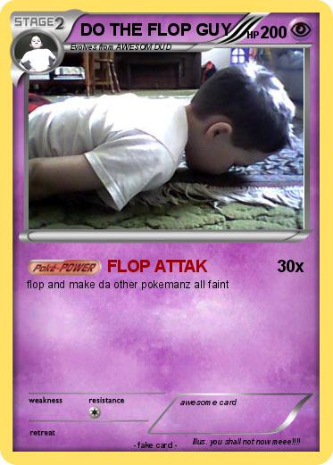 Pokemon DO THE FLOP GUY