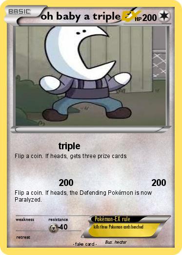Pokemon oh baby a triple