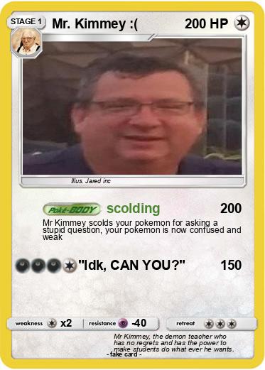 Pokemon Mr. Kimmey :(
