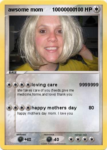 Pokemon awsome mom      10000000