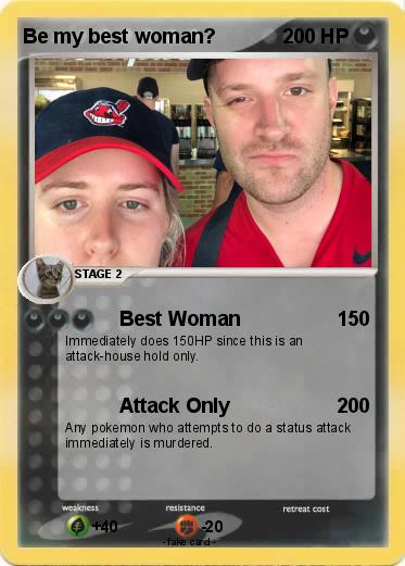 Pokemon Be my best woman?