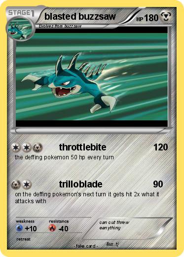 Pokemon blasted buzzsaw