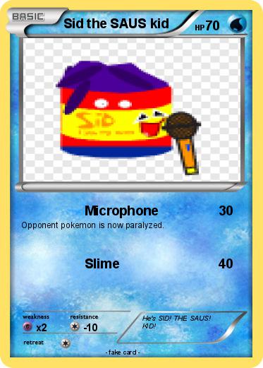 Pokemon Sid the SAUS kid