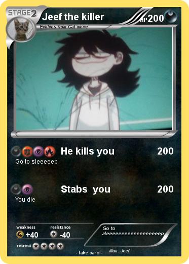 Pokemon Jeef the killer