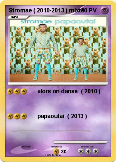 Pokemon Stromae ( 2010-2013 ) mixte