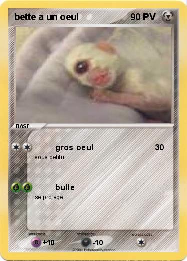 Pokemon bette a un oeul