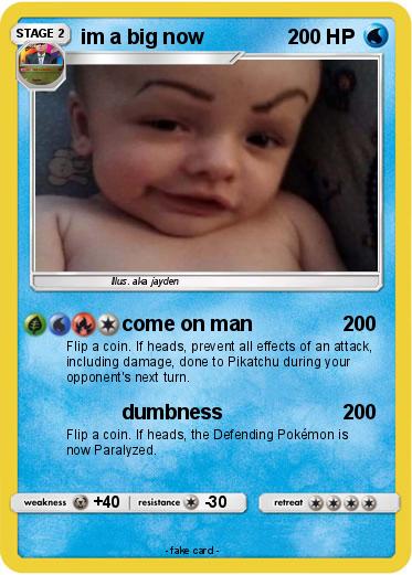 Pokemon im a big now