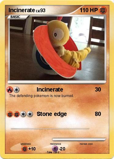 Pokemon Incinerate