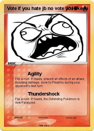 Pokemon Vote if you hate jb no vote you like jb