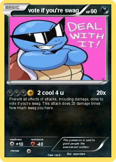 Pokemon vote if you're swag