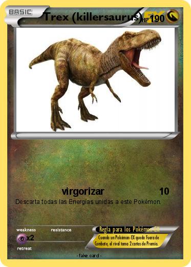 Pokemon Trex (killersaurus)