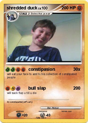 Pokemon shredded duck