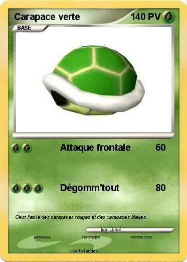 Pokemon Carapace verte