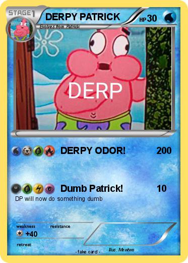 Pokemon DERPY PATRICK