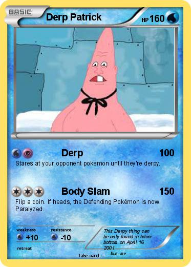 Pokemon Derp Patrick