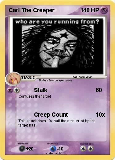 Pokemon Carl The Creeper