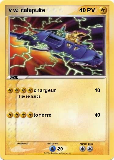 Pokemon v w. catapulte