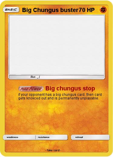 Pokemon Big Chungus buster