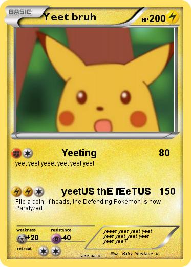 Pokemon Yeet bruh