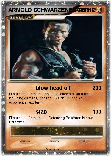 Pokemon ARNOLD SCHWARZENEGGER