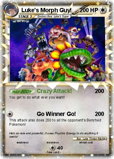 Pokemon Luke's Morph Guy!