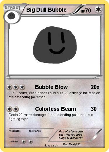 Pokemon Big Dull Bubble