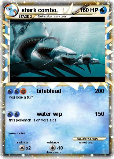 Pokemon shark combo.