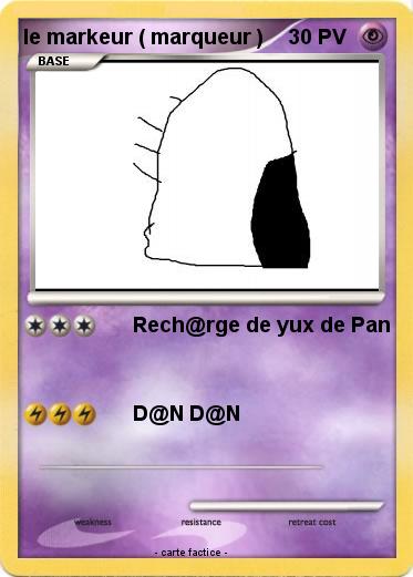 Pokemon le markeur ( marqueur )