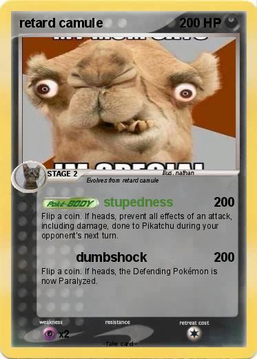 Pokemon retard camule
