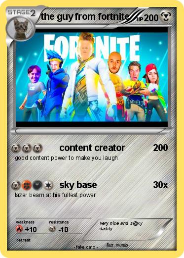 Pokemon the guy from fortnite