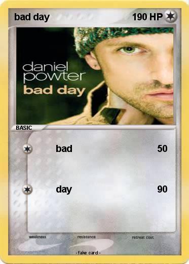 Pokemon bad day