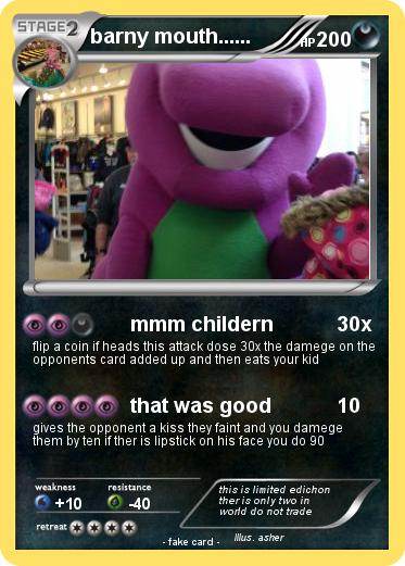 Pokemon barny mouth......