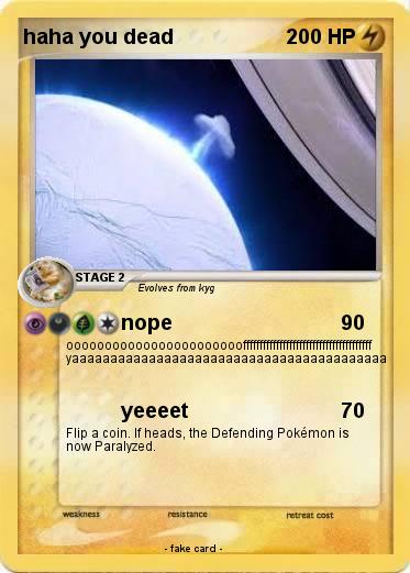 Pokemon haha you dead