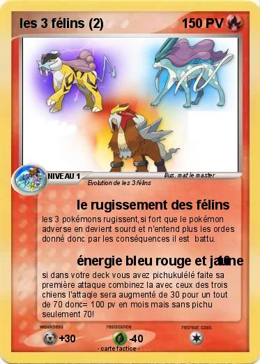 Pokemon les 3 félins (2)