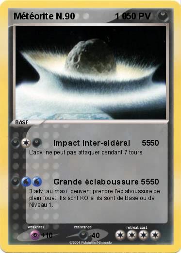 Pokemon Météorite N.90                1 0
