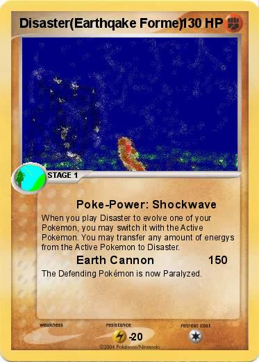 Pokemon Disaster(Earthqake Forme)