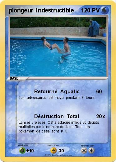 Pokemon plongeur  indestructible