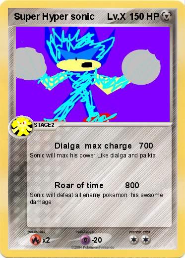 Pokemon Super Hyper sonic     Lv.X