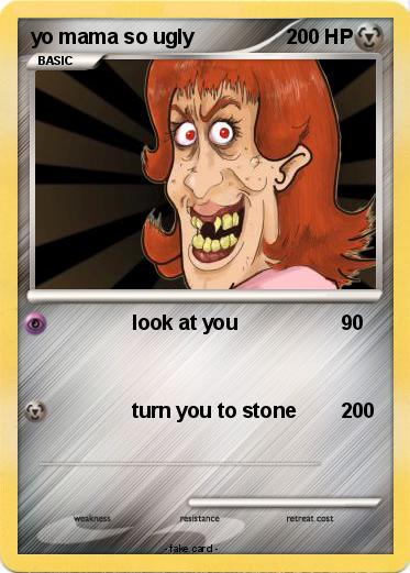Pokemon yo mama so ugly