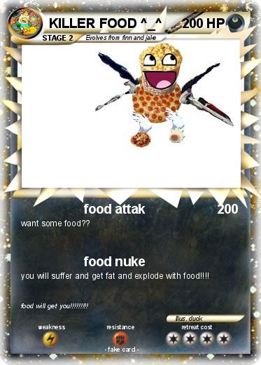 Pokemon KILLER FOOD ^_^