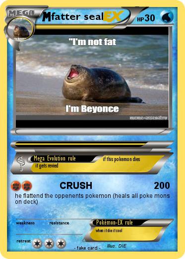 Pokemon fatter seal