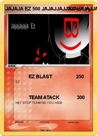 Pokemon JAJAJA EZ 500 JAJAJJAJJAJAJAJAJJAJAJ