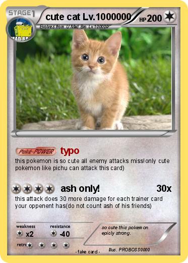 Pokemon cute cat Lv.1000000