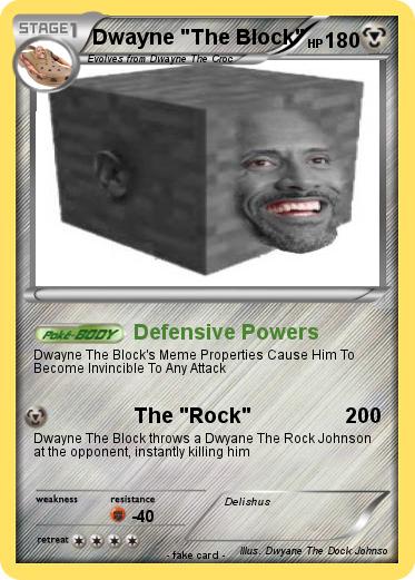 Pokemon Dwayne "The Block"